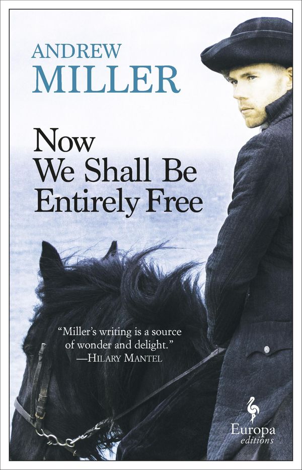 Now We Shall Be Entirely Free Book Cover