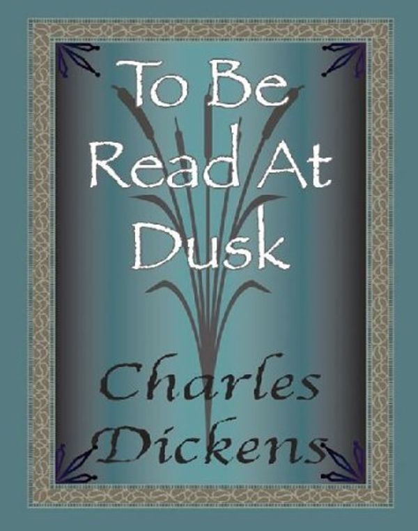 To Be Read At Dusk Book Cover