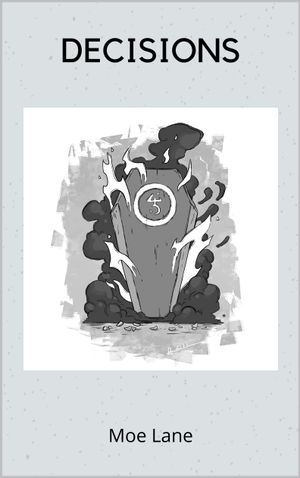 Decisions: Four Tales of Choices
