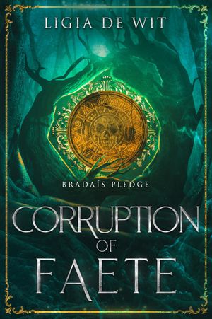 Corruption of Faete