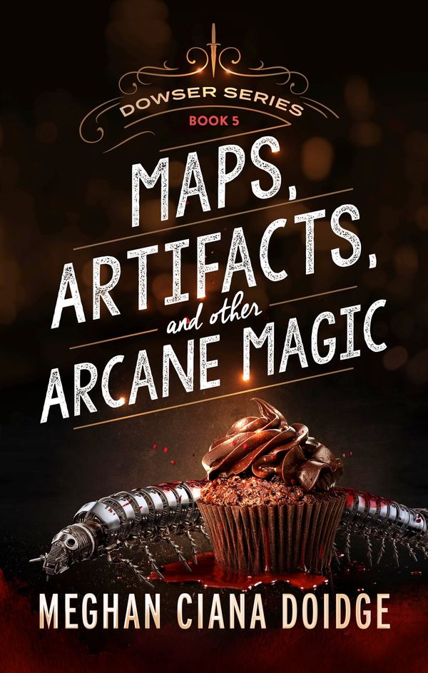 Maps, Artifacts, and Other Arcane Magic Book Cover