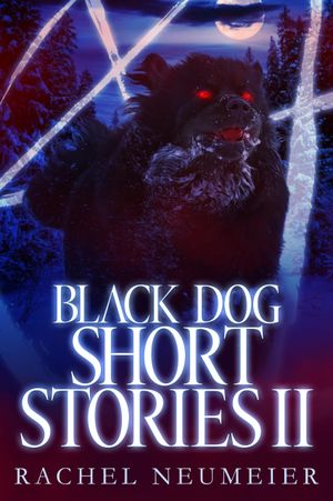 Black Dog Short Stories II