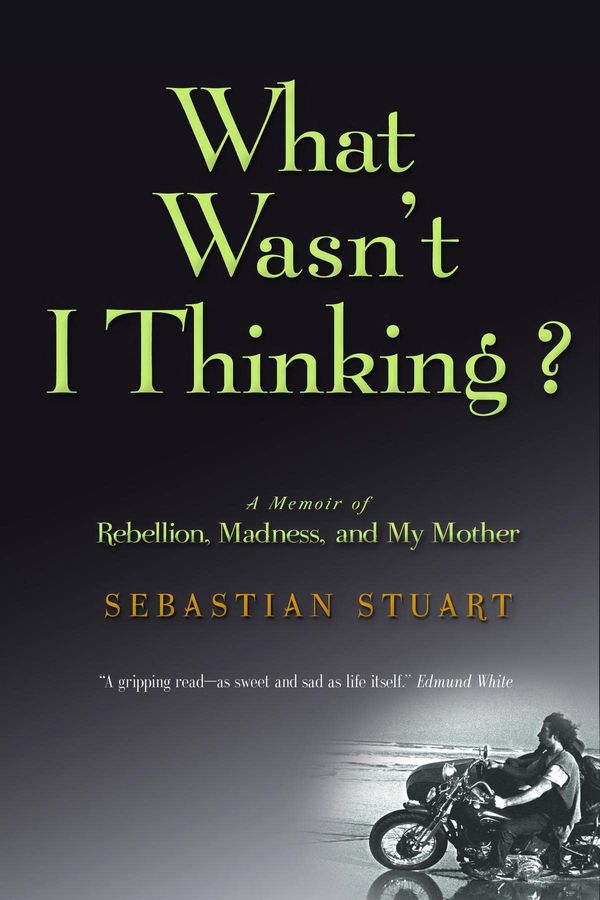 What Wasn't I Thinking? Book Cover