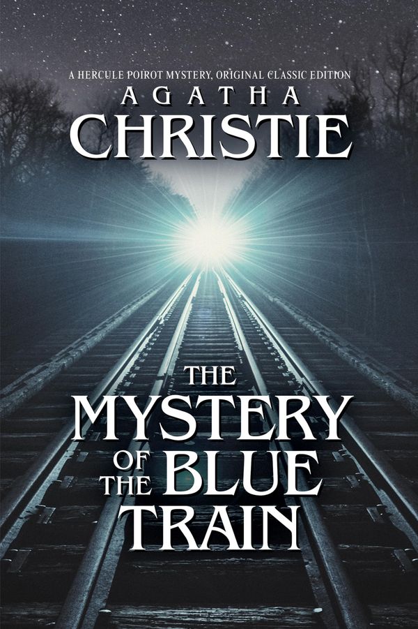 The Mystery of the Blue Train Book Cover