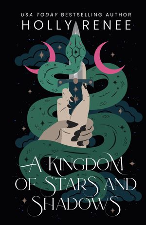 A Kingdom of Stars and Shadows