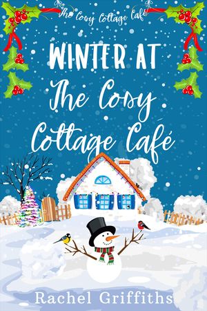 Winter at The Cosy Cottage Café