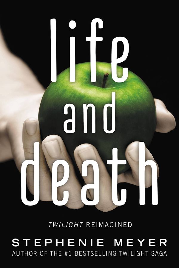 Life and Death: Twilight Reimagined Book Cover