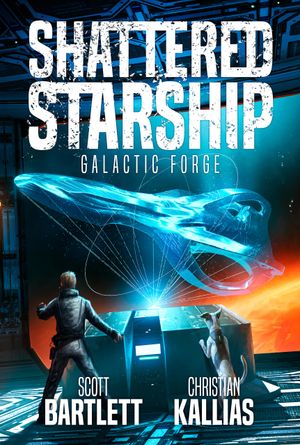 Book cover of Galactic Forge by Scott Bartlett