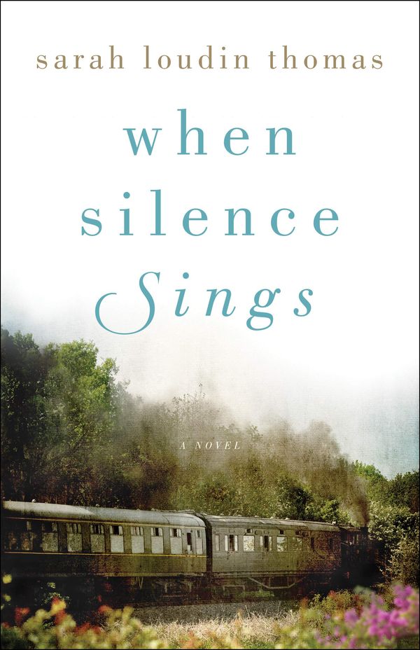 When Silence Sings: A Novel Book Cover