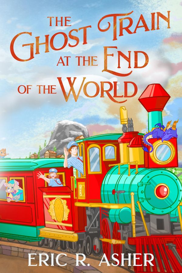 The Ghost Train at the End of the World cover
