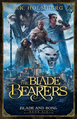 The Blade Bearers
