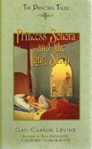 Princess Sonora and the Long Sleep