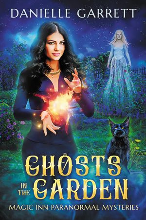Ghosts in the Garden
