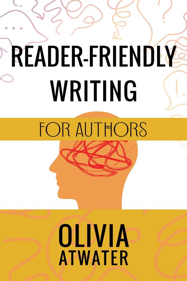 Reader-Friendly Writing for Authors cover