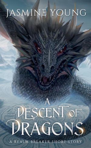 A Descent of Dragons