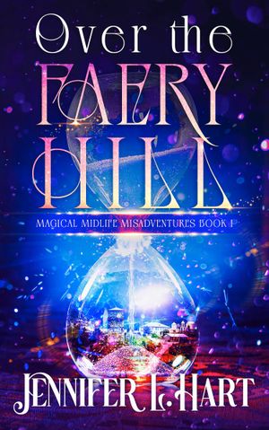 Over the Faery Hill