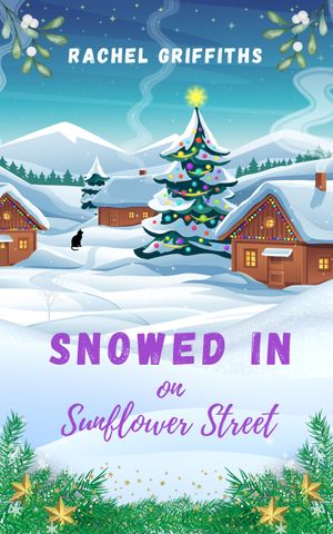 Snowed in on Sunflower Street