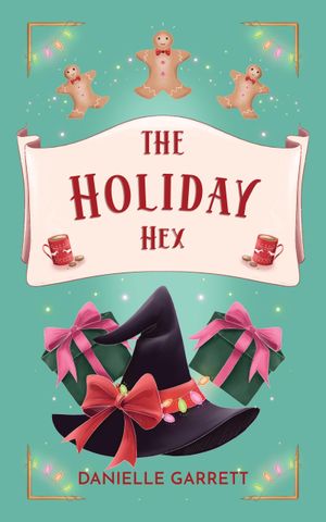 The Holiday Hex