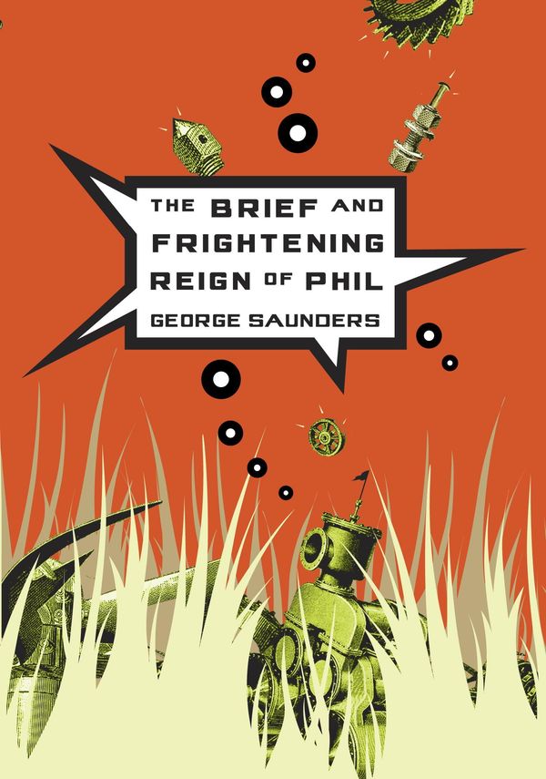 The Brief and Frightening Reign of Phil Book Cover