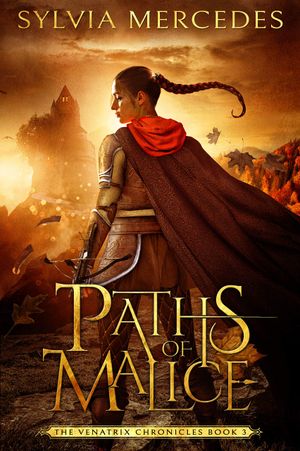 Paths of Malice