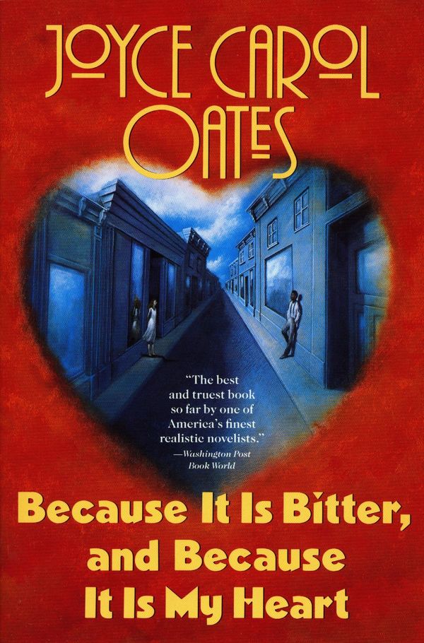 Because It Is Bitter, and Because It Is My Heart Book Cover