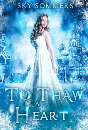 To Thaw A Heart