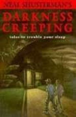 Darkness Creeping: Tales to Trouble Your Sleep