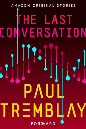 The Last Conversation