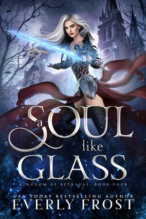 A Soul Like Glass
