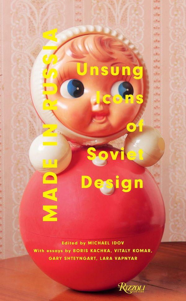 Made in Russia: Unsung Icons of Soviet Design Book Cover