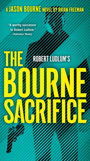 The Bourne Sacrifice