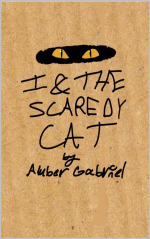 I & the Scaredy Cat