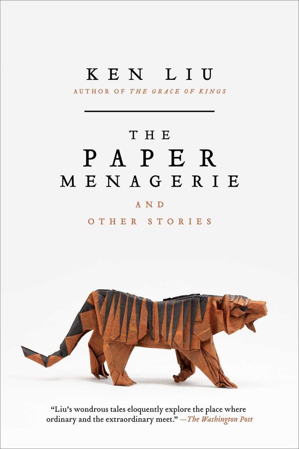 The Paper Menagerie and Other Stories Book Cover