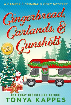 Gingerbread, Garlands, & Gunshots