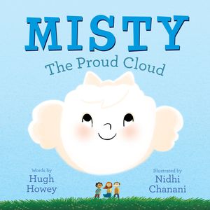 Misty: The Proud Cloud