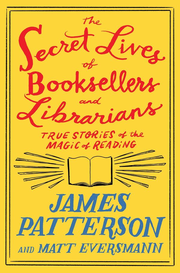 The Secret Lives of Booksellers and Librarians Book Cover