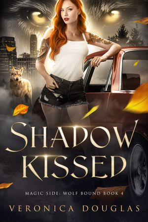 Shadow Kissed