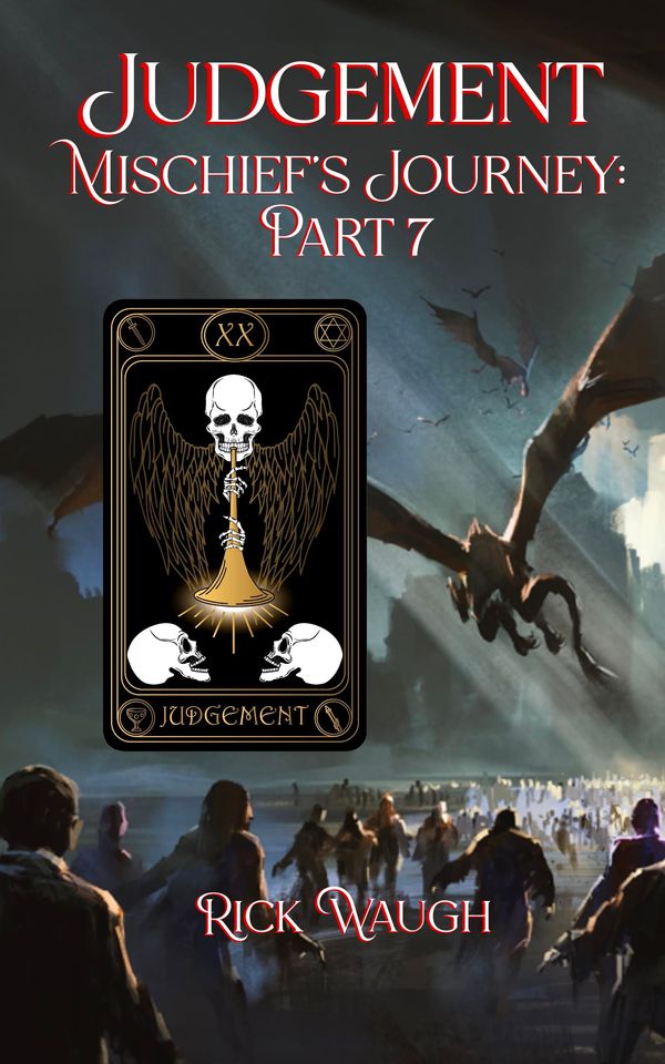 Judgement: Mischief’s Journey Part 7 Book Cover