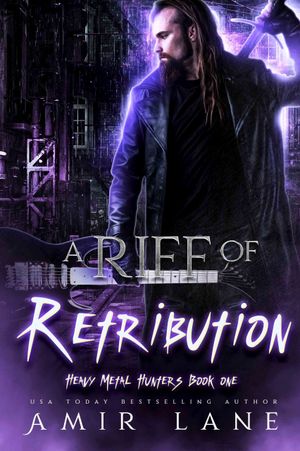 A Riff of Retribution