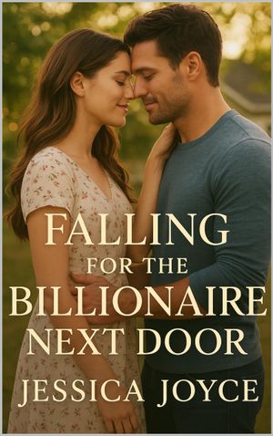 Falling for the Billionaire Next Door
