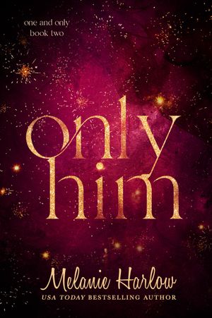 Only Him