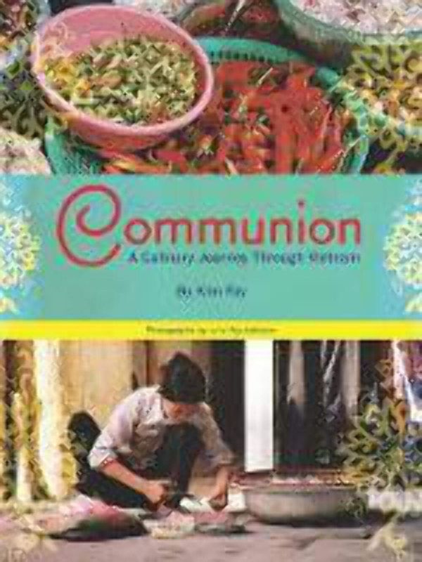 Communion: A Culinary Journey Through Vietnam Book Cover
