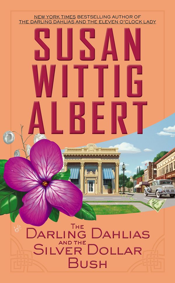 The Darling Dahlias and the Silver Dollar Bush Book Cover