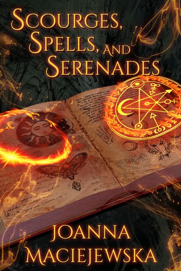 Scourges, Spells, and Serenades Book Cover