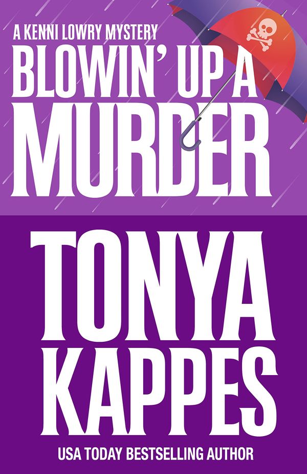 Blowin' Up A Murder Book Cover