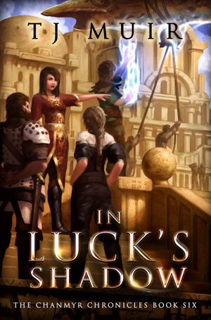 In Luck's Shadow