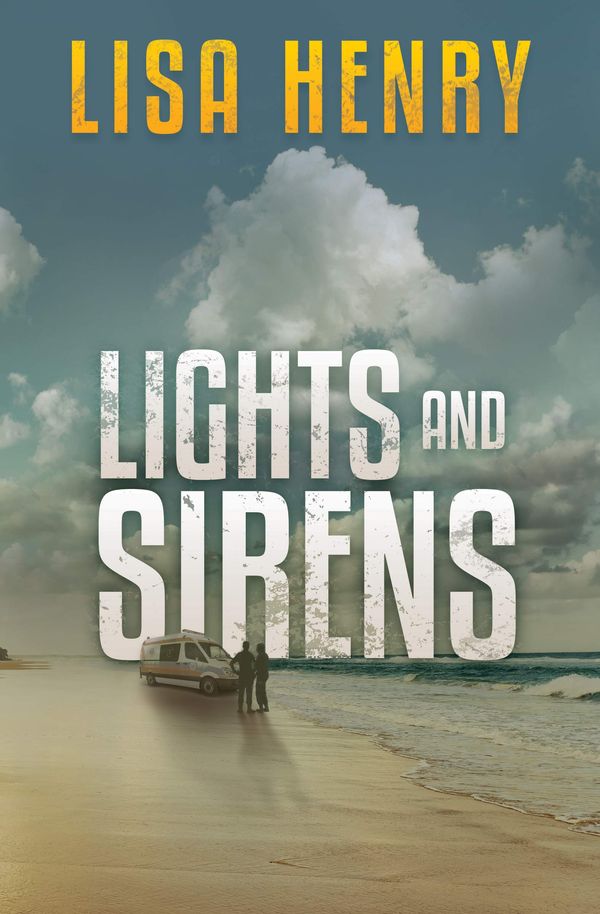 Lights and Sirens Book Cover