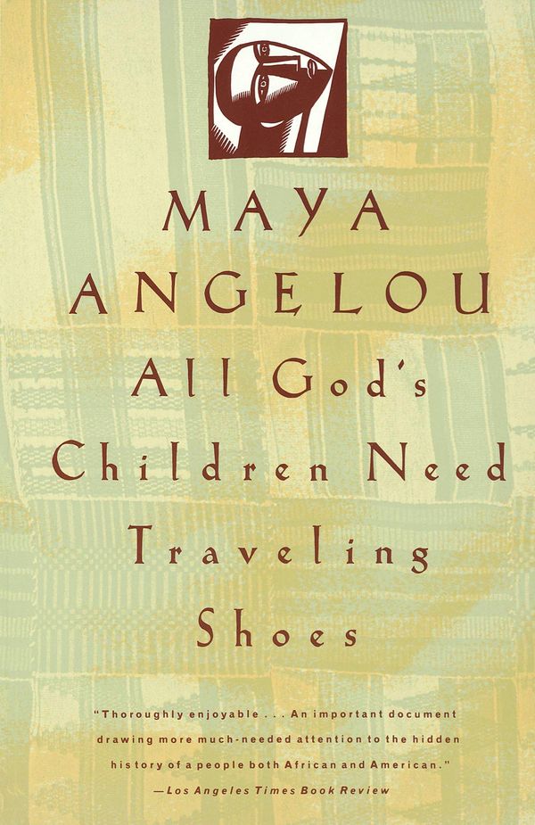 All God's Children Need Traveling Shoes: An Autobiography Book Cover