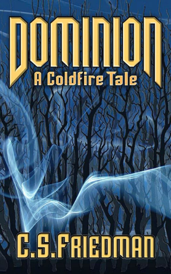 Dominion: A Coldfire Tale Book Cover