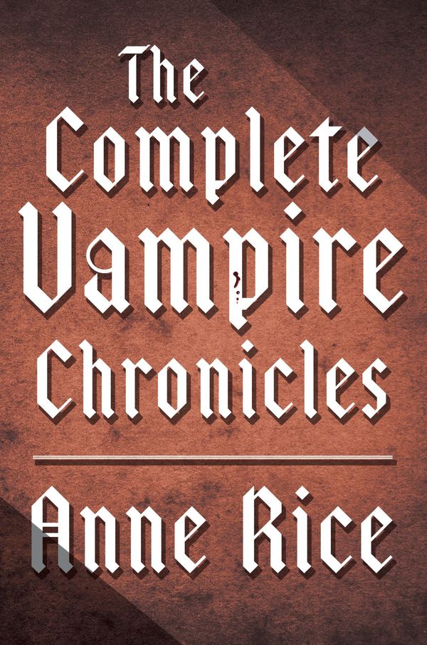The Complete Vampire Chronicles 12-Book Bundle Book Cover